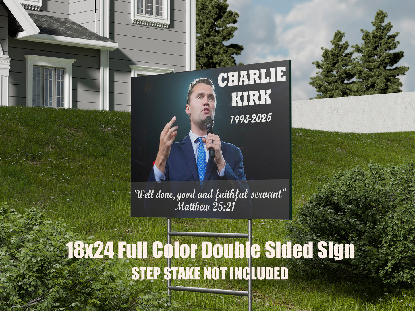 18x24 Charlie Kirk Yard Sign