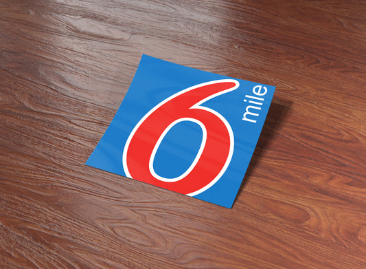 6 Mile Sticker
