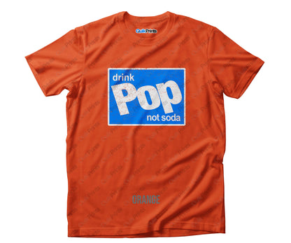 Drink Pop Not Soda Shirt
