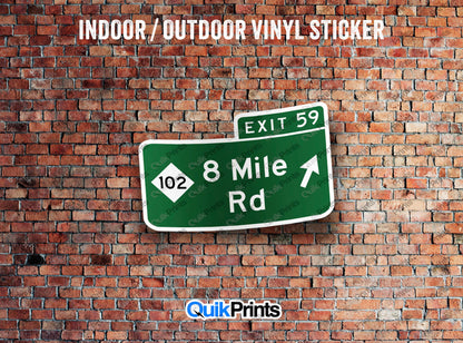 Exit 59 - 8 Mile Road Sticker