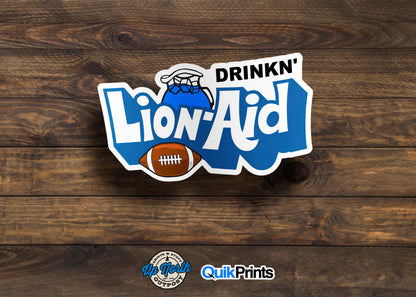 Drinkin' Lion-Aid Sticker