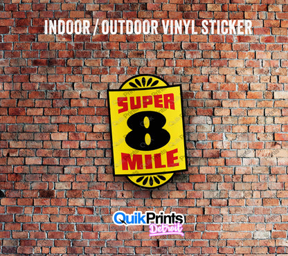 Super 8 Mile Sticker