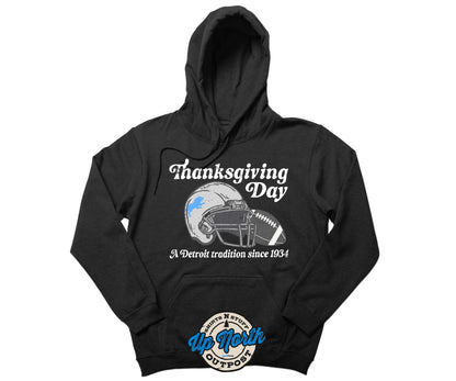 Thanksgiving Day - A Detroit Tradition Hoodie