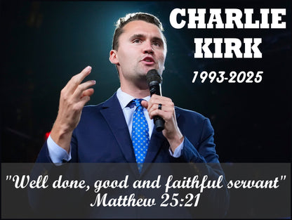 18x24 Charlie Kirk Yard Sign